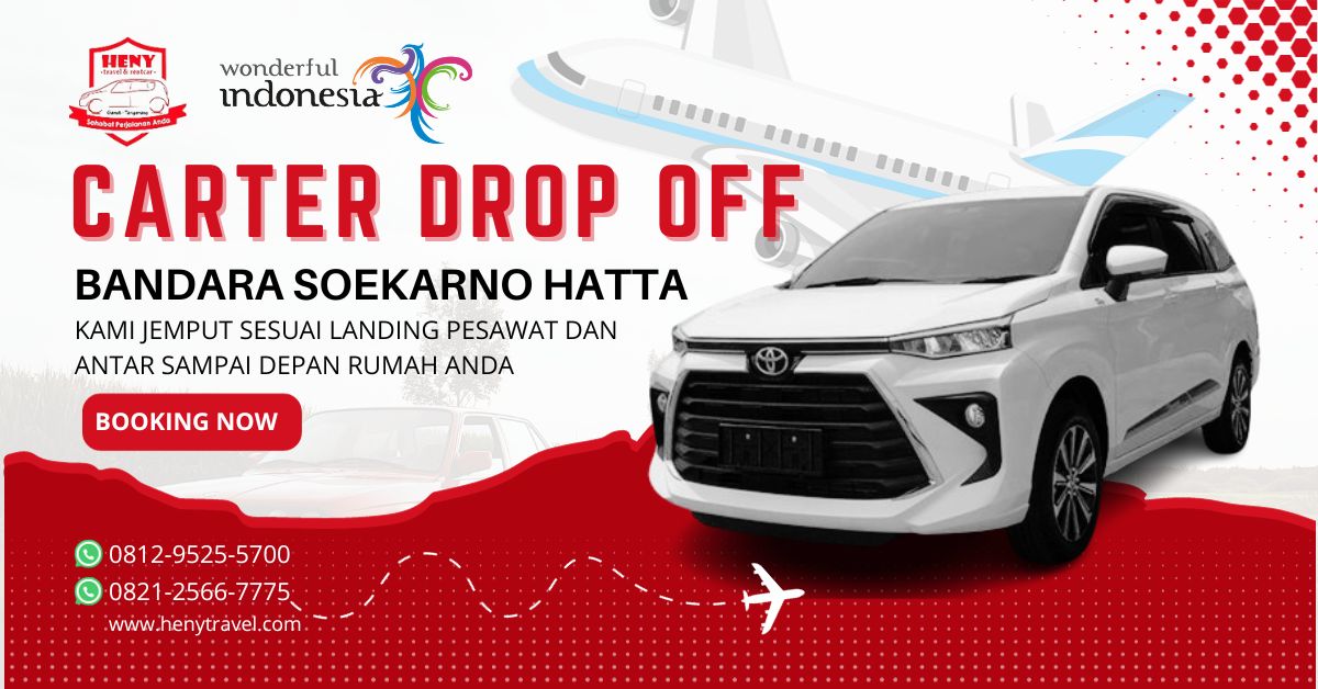 Carter Drop Off Bandara Soekarno Hatta